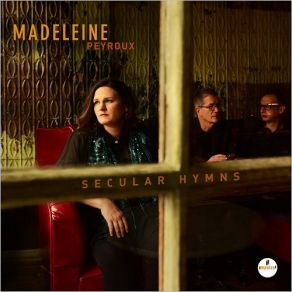 Download track Tango Till Theyre Sore Madeleine Peyroux