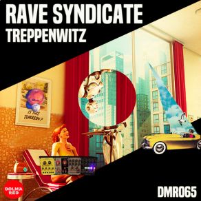 Download track Treppenwitz (Original Mix) Rave Syndicate