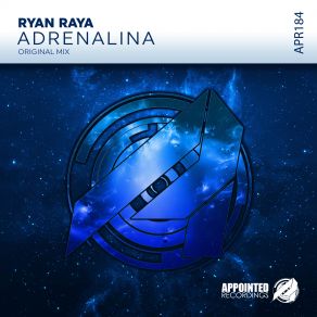 Download track Adrenalina (Original Mix) Ryan Raya