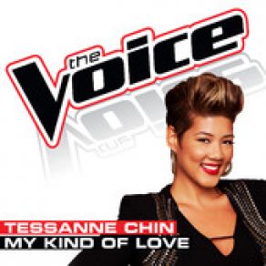 Download track My Kind Of Love (The Voice Performance) Tessanne Chin