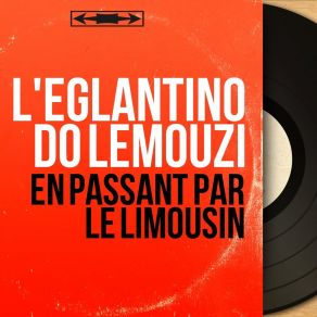 Download track Lou Pelele L'Eglantino Do Lemouzi