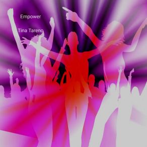 Download track Empower Tina Tareno