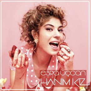 Download track Hanım Kız Esra Uccan