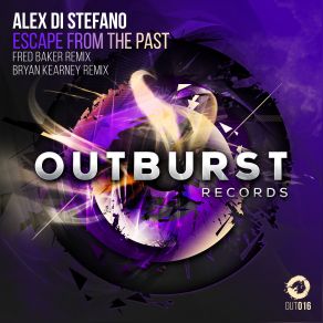 Download track Escape From The Past (Fred Baker Remix) Alex Di' Stefano