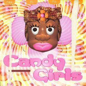 Download track Fee Fi Fo Fum (12' Mix) CANDY GIRLS