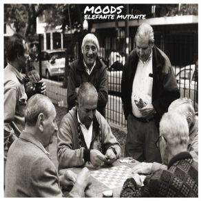 Download track Moods Elefante Mutante