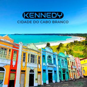 Download track Cabo Branco Kennedy Costa