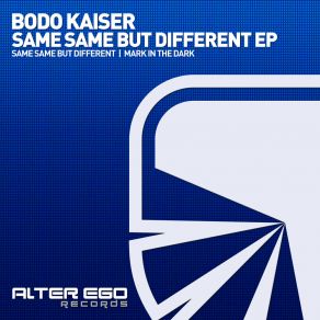 Download track Same Same But Different Bodo Kaiser