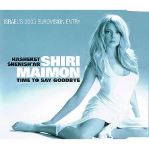 Download track Time To Say Goodbye Shiri Maimon