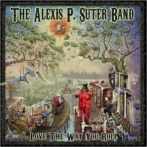 Download track Love The Way You Roll The Alexis P Suter Band