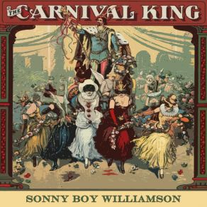 Download track Don't Start Me Talkin' Sonny Boy Williamson