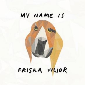 Download track My Boys Friska Viljor