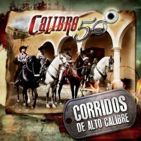 Download track El Amigo Calibre 50