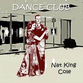 Download track If I Could Be With You Nat King Cole