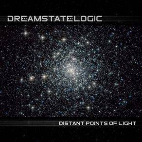 Download track Distant Points Of Light Dreamstate Logic