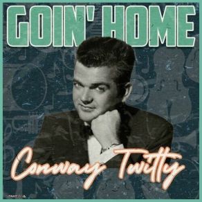 Download track Halfway To Heaven Conway Twitty