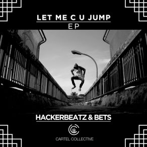 Download track Let Me C U Jump BETS