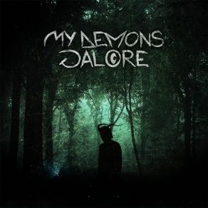 Download track Eyes Of The Dawn My Demons Galore