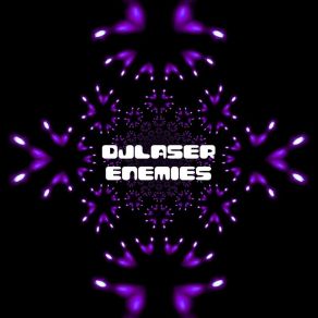 Download track Enemy Of Love DJLaser