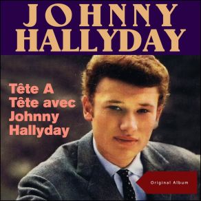 Download track Sentimental (Baby I Don't Care) Johnny Hallyday