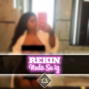 Download track Nuda Su Ig (Original Mix Instrumental) Rekin