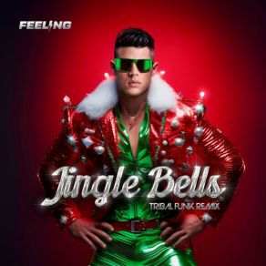 Download track Jingle Bells (Tribal Funk Extended Mix) DJ Feeling