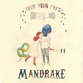 Download track Funk Your Eyes Mandrake