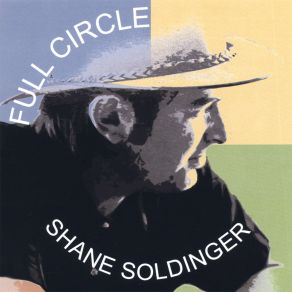 Download track Full Circle Shane Soldinger