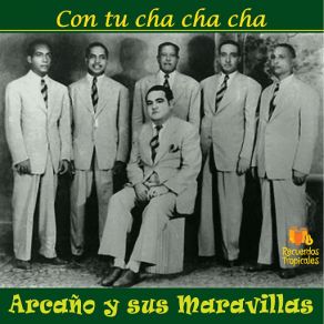 Download track Sociedad Antonio Maceo Arcaño, Sus Maravillas