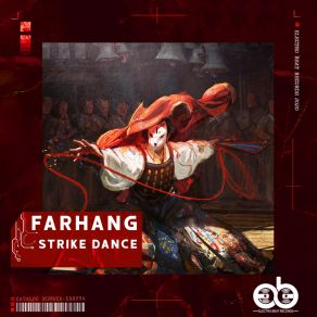 Download track Strike Dance (Extended Mix) Farhang