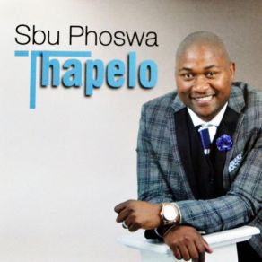 Download track Otshepehile Sbu Phoswa