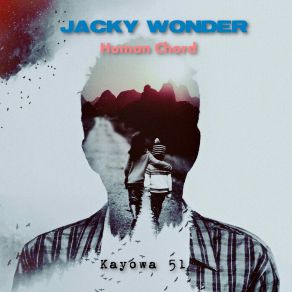 Download track Human Chord Jacky Wonder