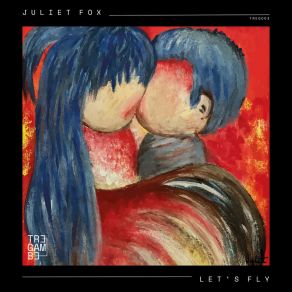 Download track Let's Fly (Acapella) Juliet Fox