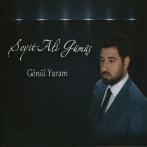 Download track Gül Efendim Seyit Ali Gümüş