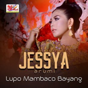 Download track Pailah Sayang Jessya Arumi