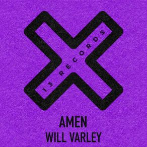 Download track Amen (Radio Edit) Will Varley