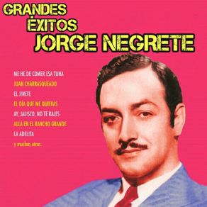 Download track Serenata Tapatía Jorge Negrete