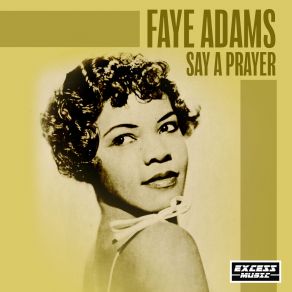 Download track Anytime, Anyplace, Anywhere Faye Adams