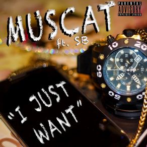 Download track I Just Want MuscatSb