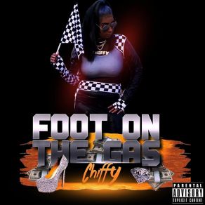 Download track Foot On The Gas Chiffy