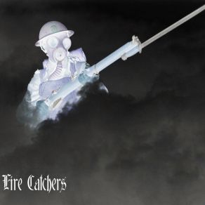 Download track Beyond The Smooth Dead Fire Catchers