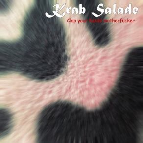 Download track Clap Your Hands Motherfucker (Re X Tro Mix) Krab Salade