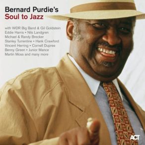 Download track Brother Where Are You? Bernard PurdieWDR Big Band, Martin Moss