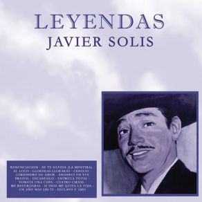 Download track Escándalo (Bolero) Javier Solís