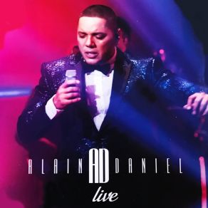 Download track Lloro Por Ti (Live) Alain Daniel