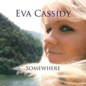 Download track If I Give My Heart Eva Cassidy