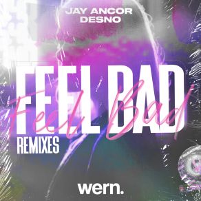 Download track Feel Bad (Jau Fo Remix) DesnoJau Fo