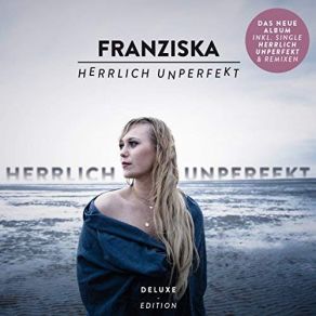 Download track Herrlich Unperfekt (King Radio Edit) Franziska