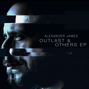 Download track Outlast James Alexander