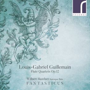 Download track Sonata No. 6 In C Major, Op. 12, No. 6 - I. Allegro Moderato Wilbert Hazelzet, Fantasticus